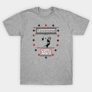 havanese love, dog, puppy, havanese, bolonka, giftidea T-Shirt